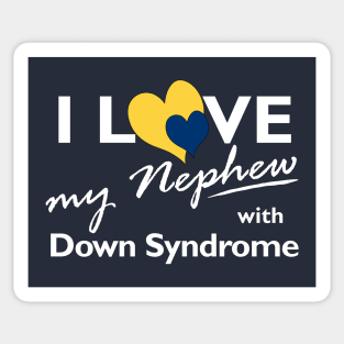 Love for Down Syndrome Nephew Sticker